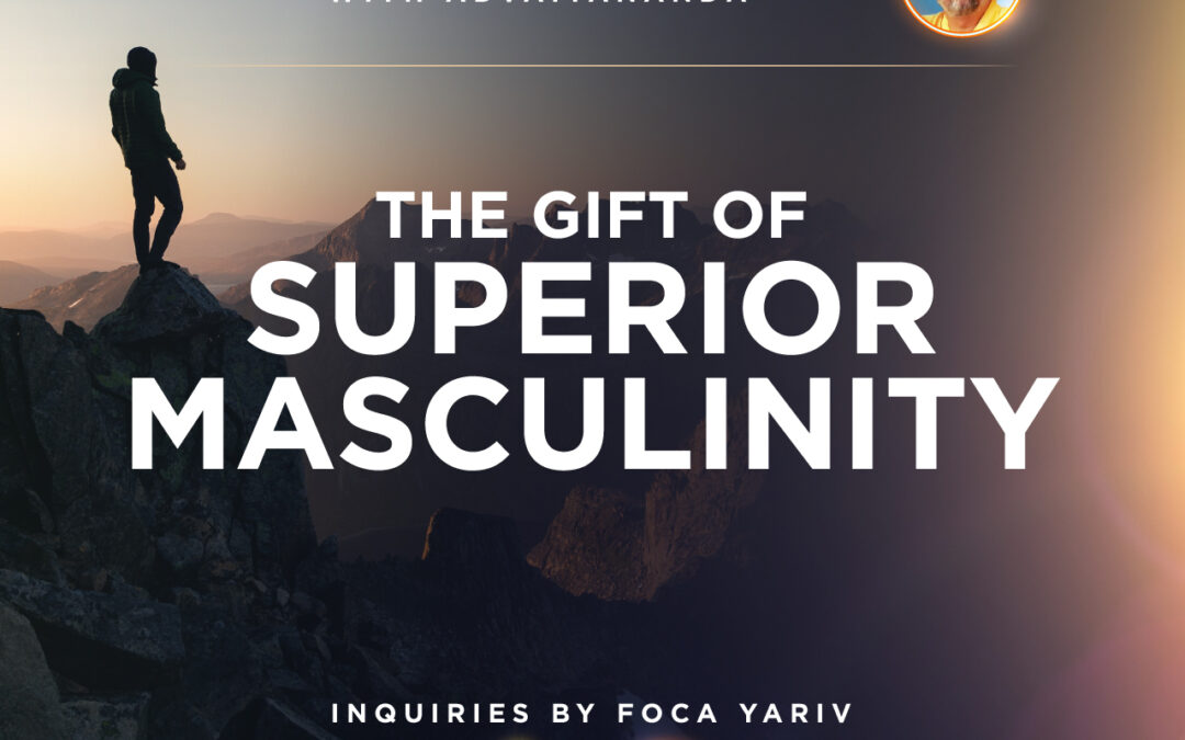 #14 | The Gift of Superior Masculinity (Inquiries by Foca Yariv)